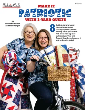 Make It Patriotic With 3-Yard Quilts-Book